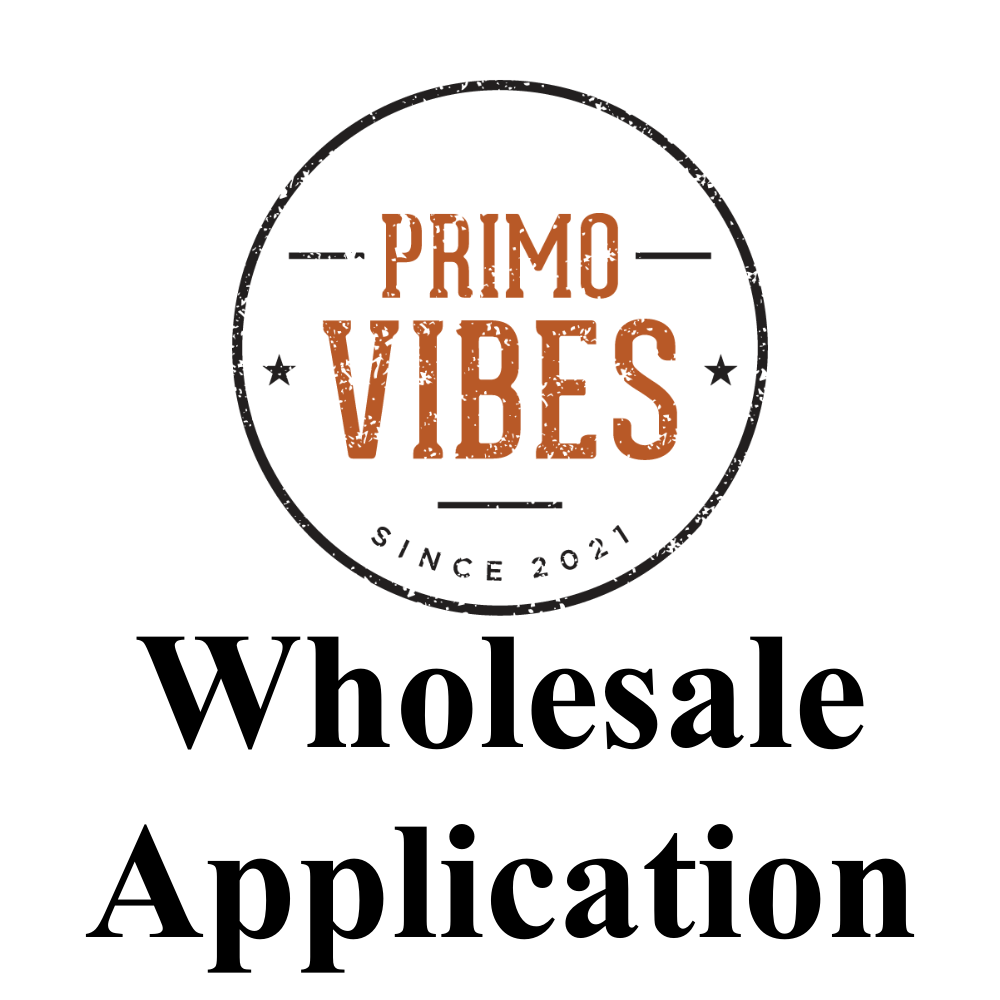 Primo Vibes Wholesale Application